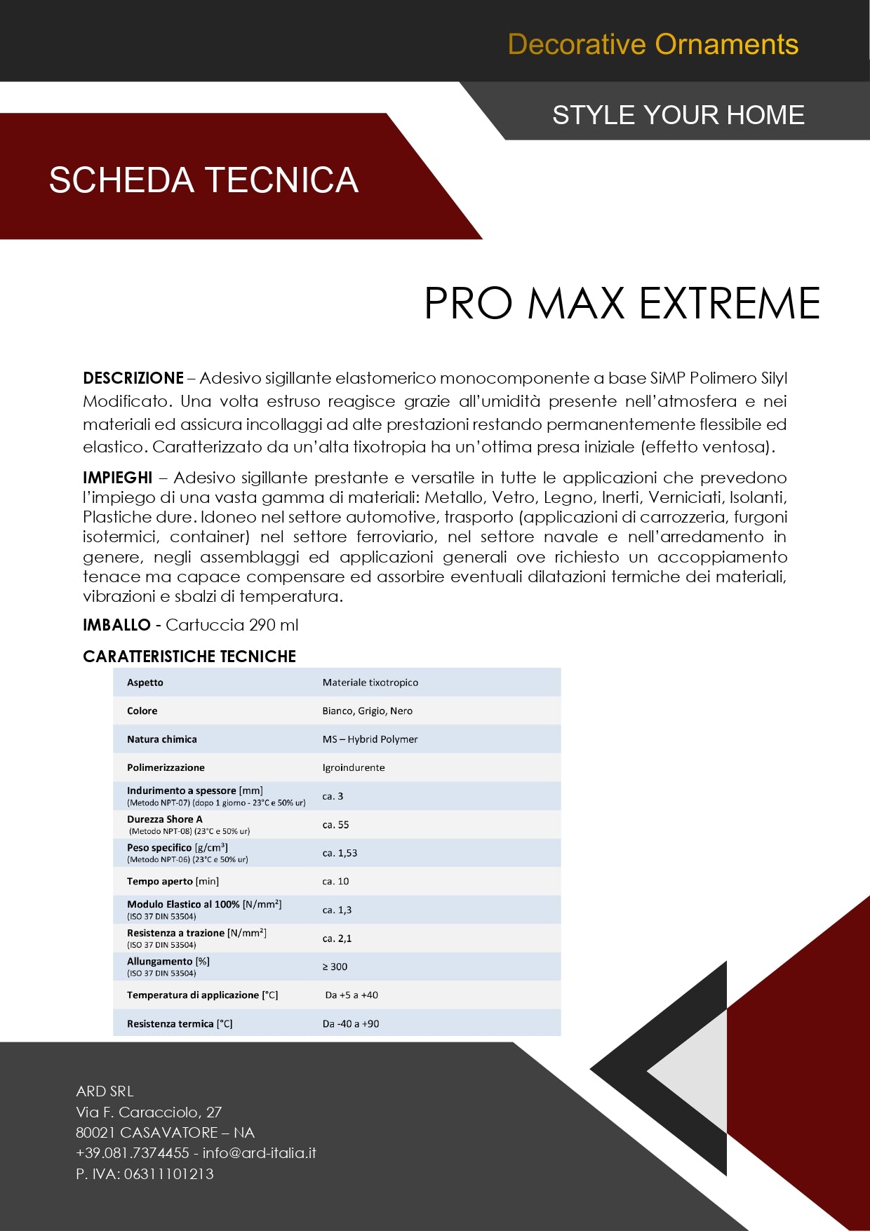 Sigillante Ardesiva Pro Max Extreme Ard Italia 290 ml.