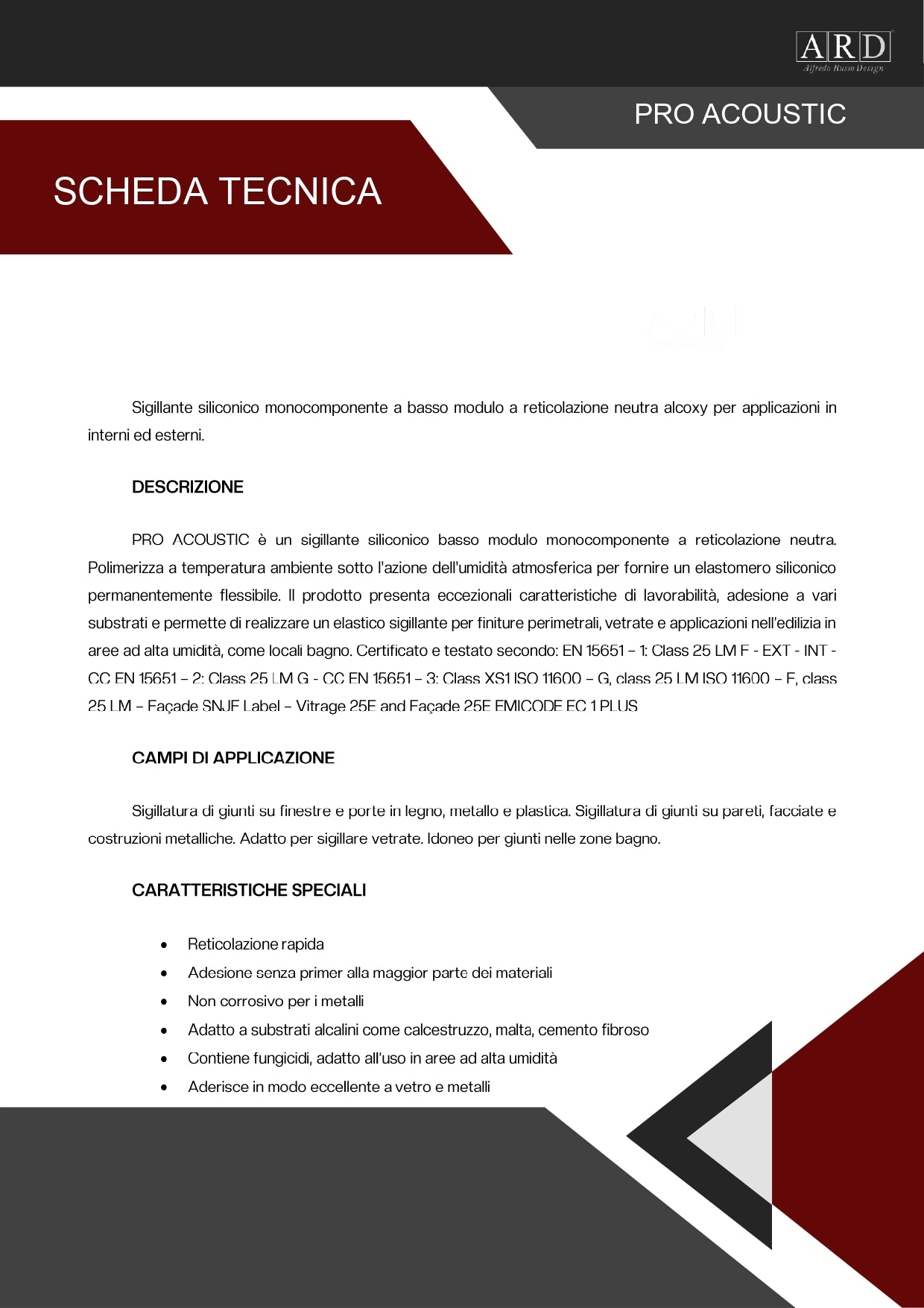 Sigillante Ardesiva Pro Acoustic Ard Italia 290 ml.