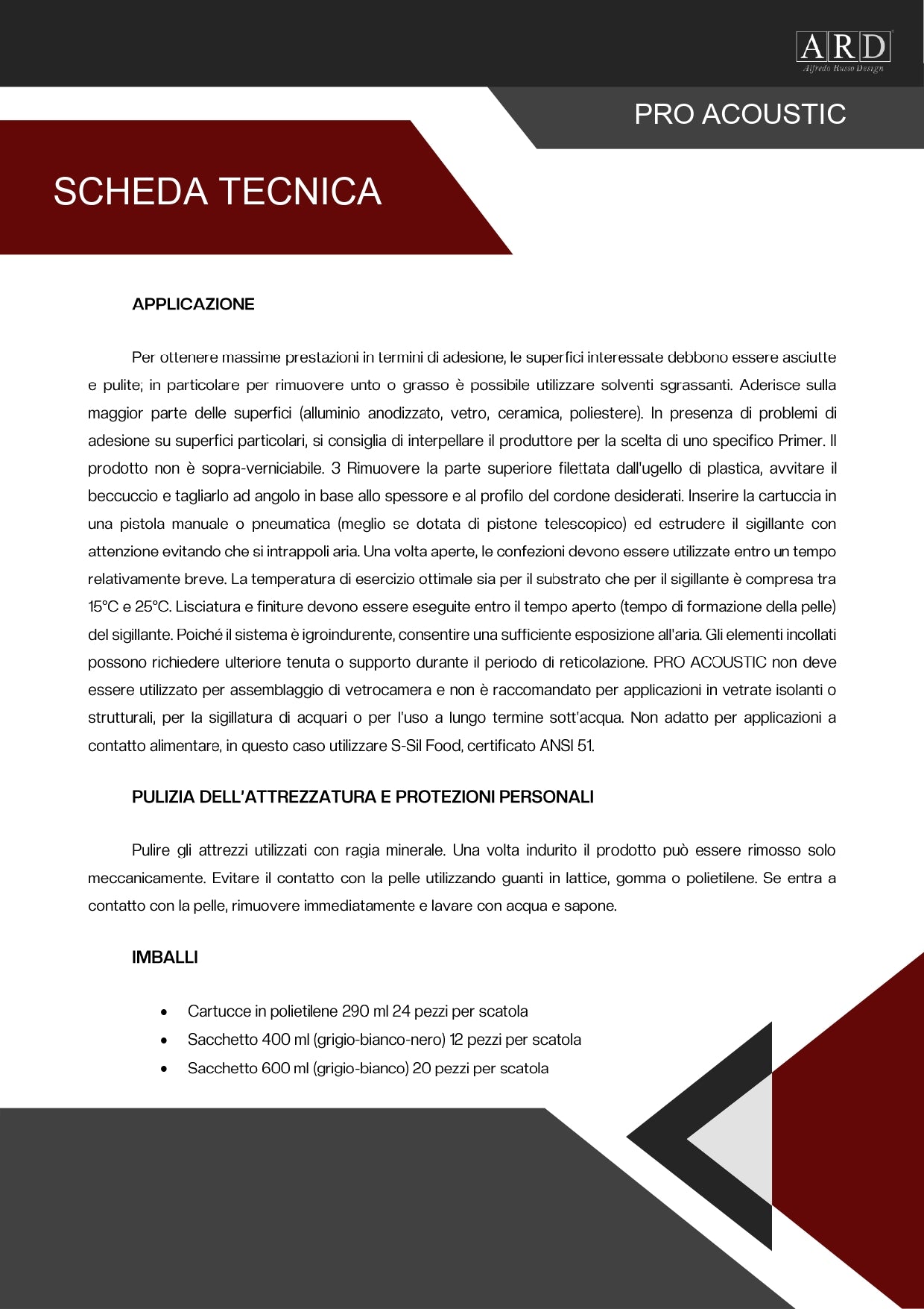 Sigillante Ardesiva Pro Acoustic Ard Italia 290 ml.