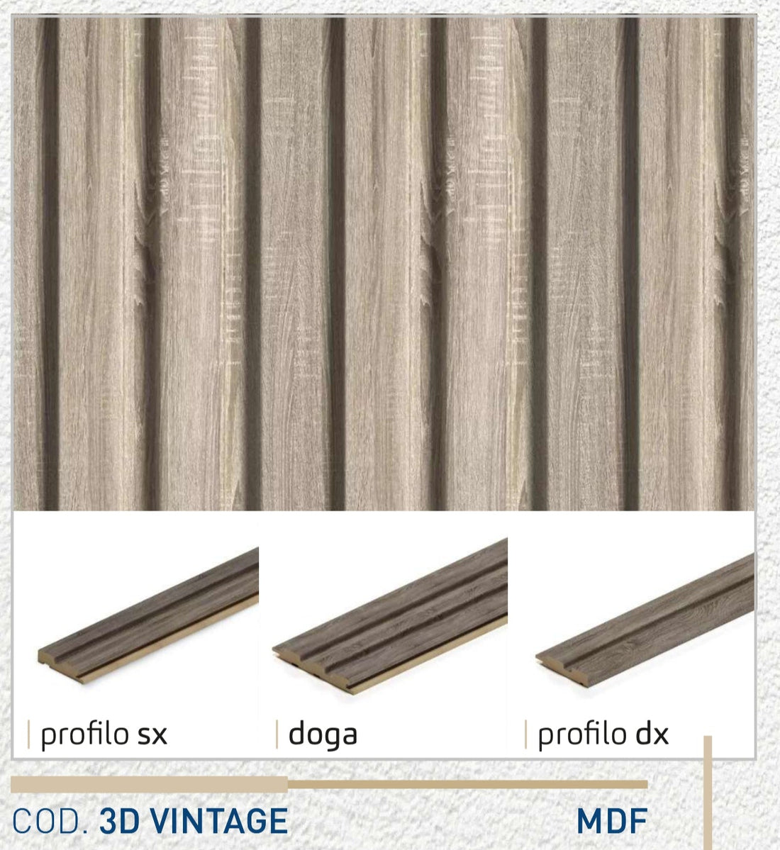 Profilo DX doga 3D Legno in MDF colore Vintage mis. 77 x 16 x 2750 mm
